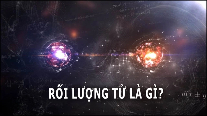 Rối lượng tử là gì? Ứng dụng trong công nghệ tương lai
